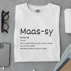 Maas-sy: The Masti-Filled Aunt Limited Edition Premium T-shirt for Women