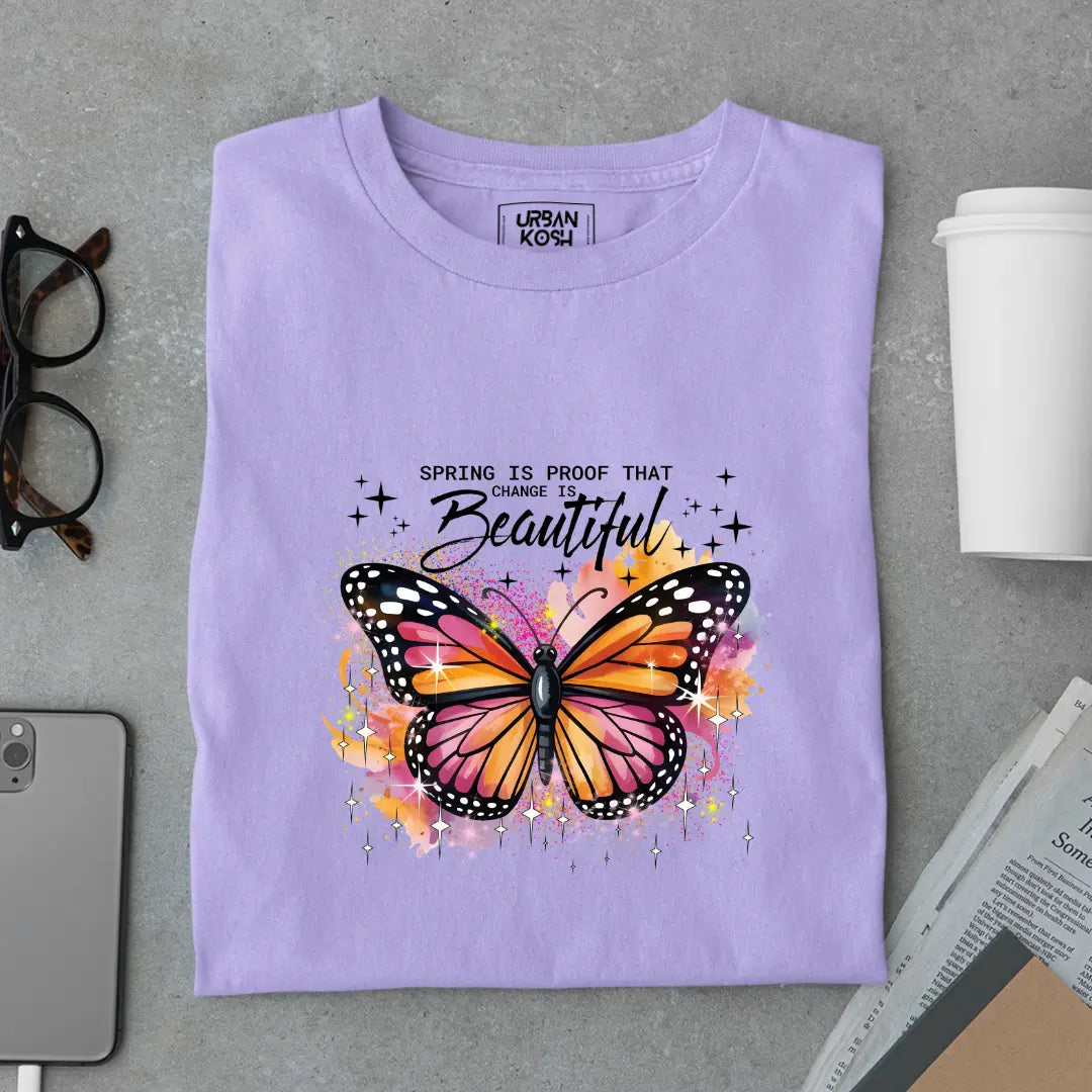 Spring Is Proof That Change Is Beautiful Premium Butterfly T-Shirt for Women