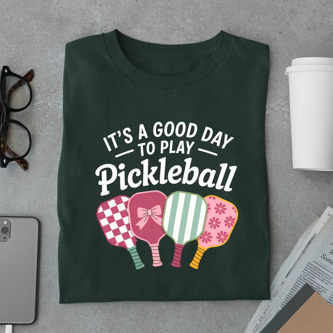 It's a Good Day to Play Pickleball Premium Exclusive T-shirt