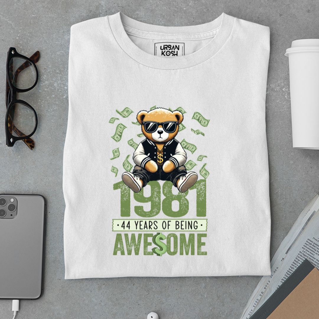 Teddy 1981, 44 Years of Being Awesome T-Shirt