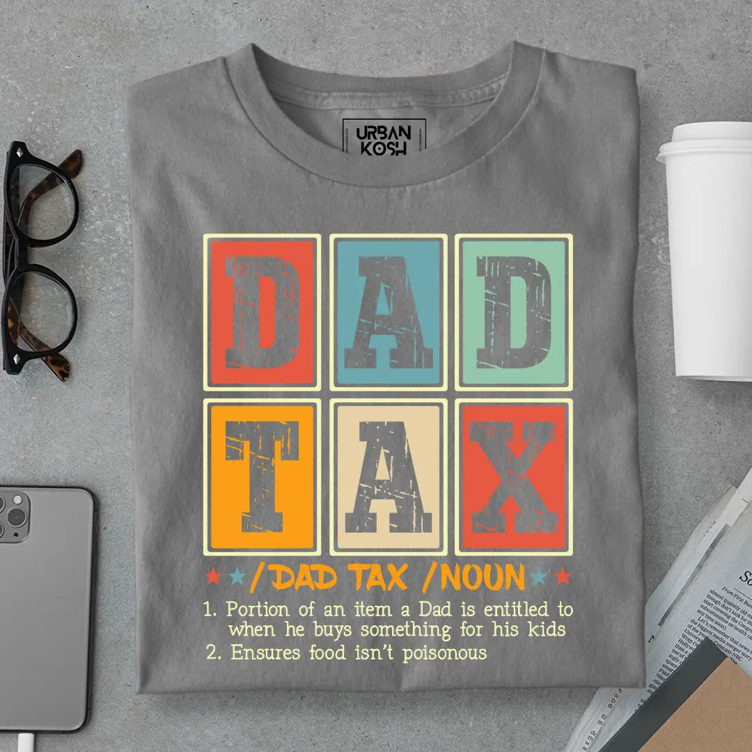 Dad Tax Noun Premium T-Shirt