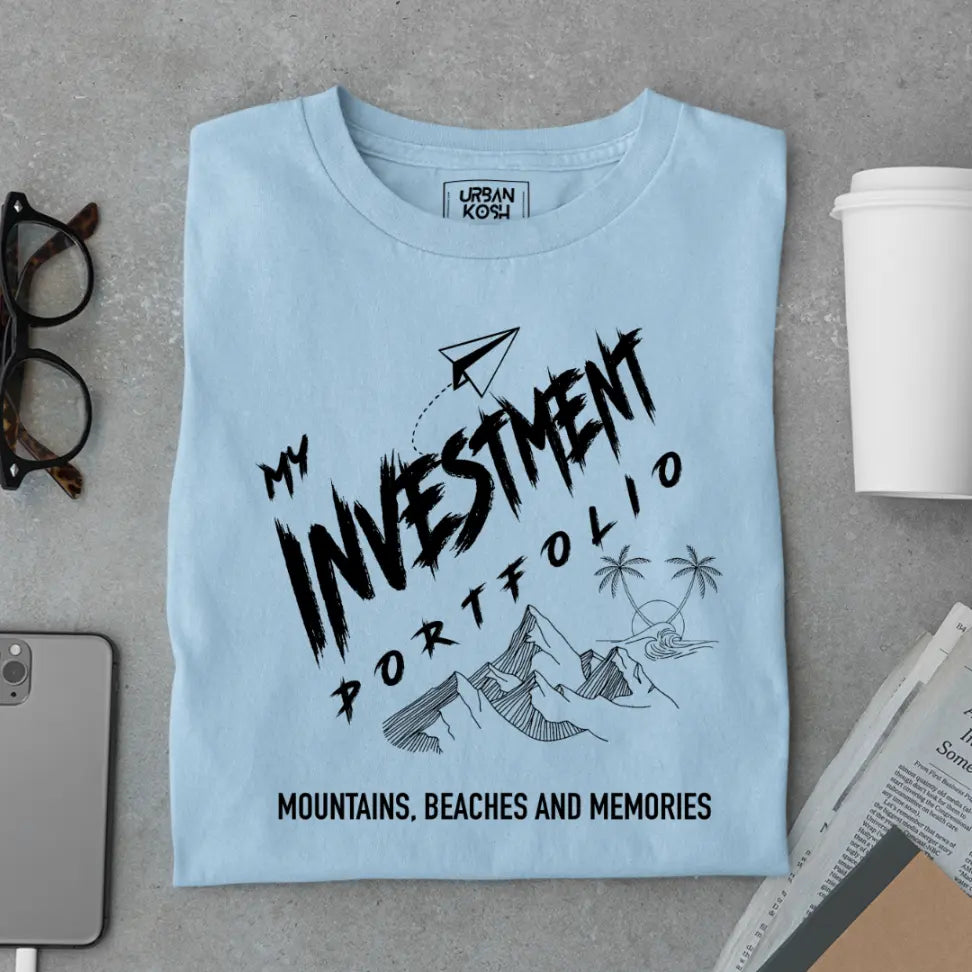 "My Investment Portfolio Mountains, Beaches and Memories" Premium Wanderlust T-Shirt
