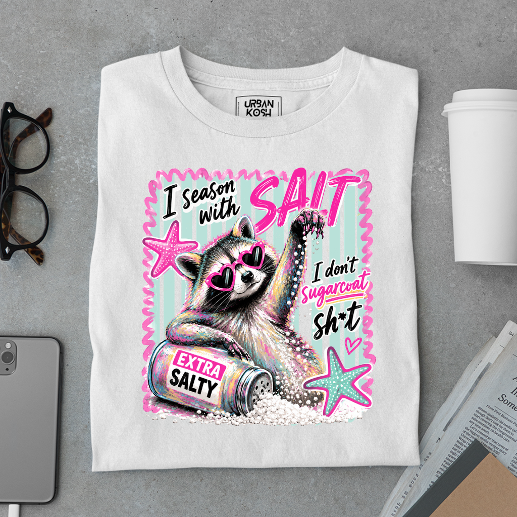 I Don't Sugarcoat Sh*t  Funny T Shirt