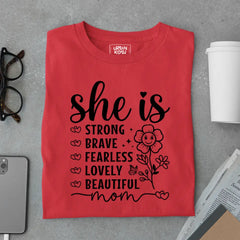 She Is Strong Brave Fearless Lovely Beautiful Mom - Mother's Day Special Premium T-Shirt
