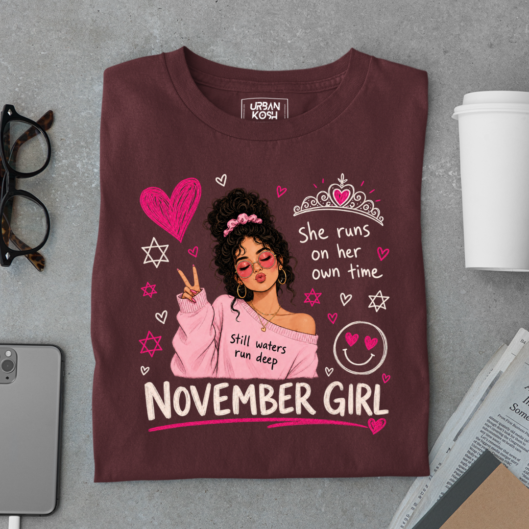 November Girl Runs on Her Own Time Exclusive Premium Birthday T-shirt for Women