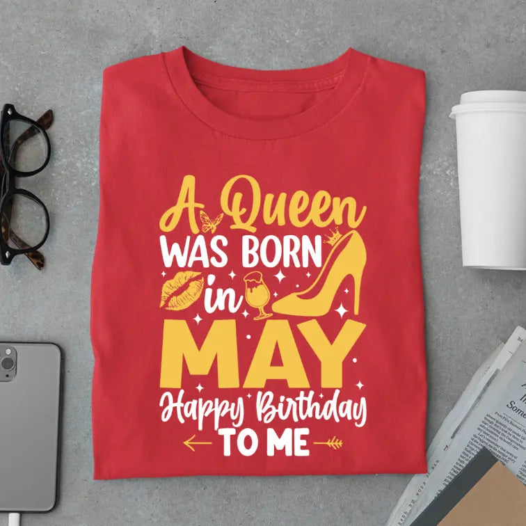 May Queen (Yellow) Happy Birthday to me Limited Edition Premium Birthday T-Shirt