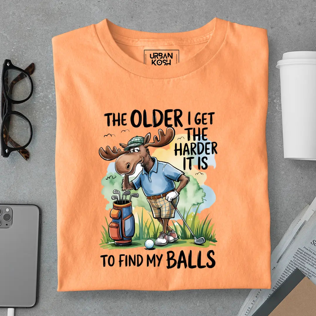 The Older I get the harder it is to find my balls Premium T-Shirt