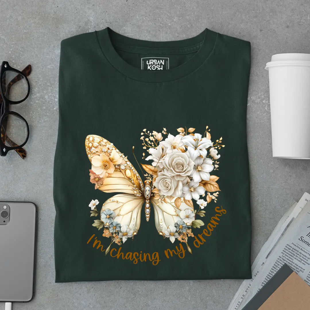 I'm Chasing My Dreams Premium Butterfly T-Shirt for Women