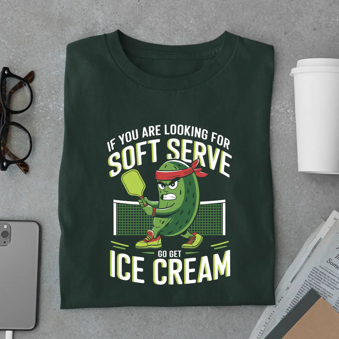 If You Are Looking for Soft Serve Go Get Ice Cream Pickleball T-Shirt