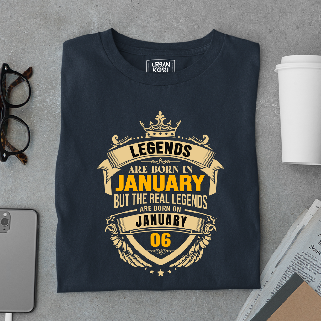 The Real Legends Are Born on January 06 T-Shirt
