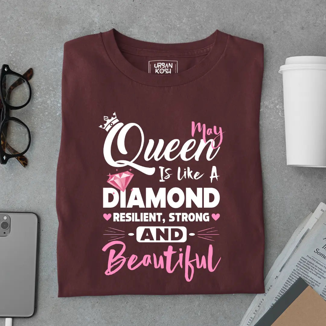 May Queen is Like a Diamond Premium Exclusive Birthday T-shirt