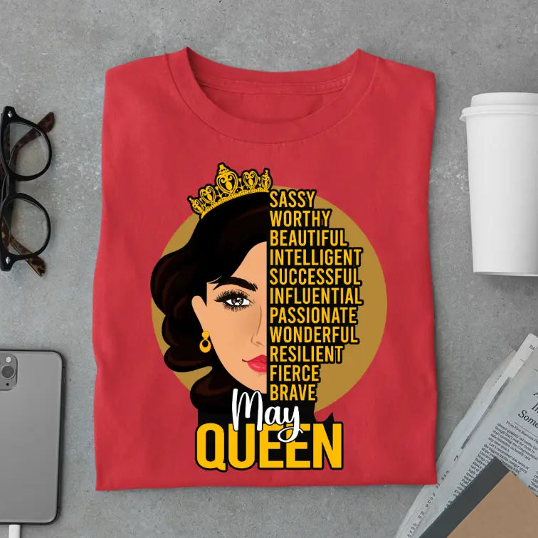 Sassy May Queen Limited Edition Exclusive Premium Birthday T-Shirt