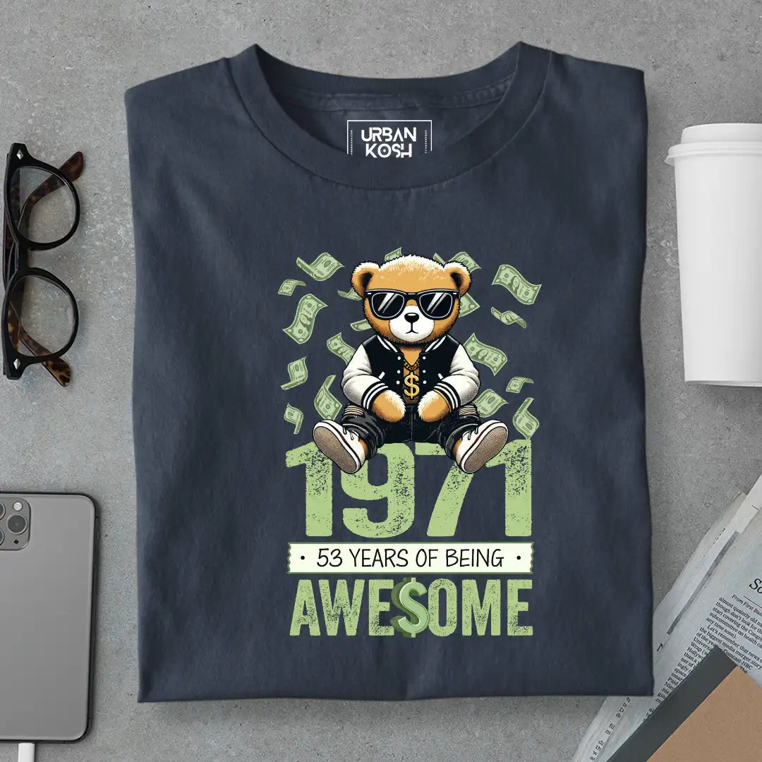 Teddy 1971, 53 Years of Being Awesome T-Shirt