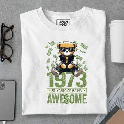 Teddy 1973, 51 Years of Being Awesome T-Shirt