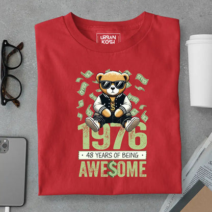 Teddy 1976, 48 Years of Being Awesome T-Shirt