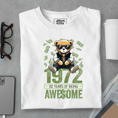 Teddy 1972, 52 Years of Being Awesome T-Shirt