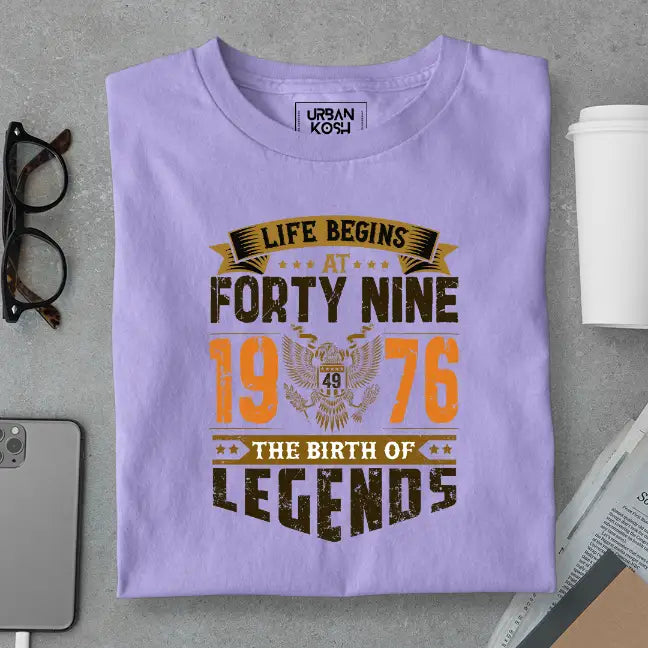 Life Begins at 49, The Birth of Legends Premium Unisex Birthday T-shirt