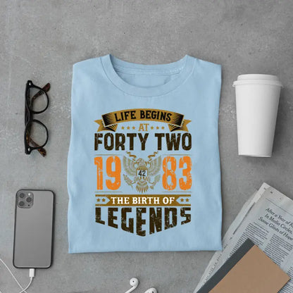Life Begins at 42, The Birth of Legends Premium Unisex Birthday T-shirt