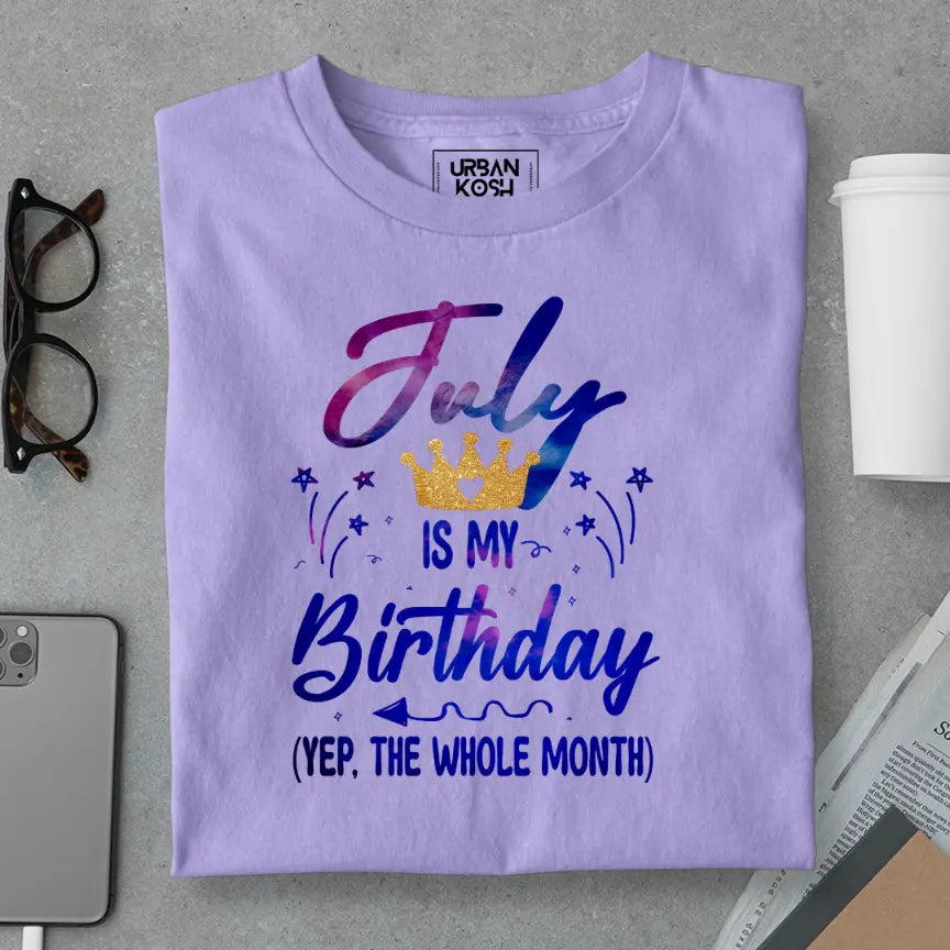 July is my Birthday Exclusive Premium Birthday T-Shirt