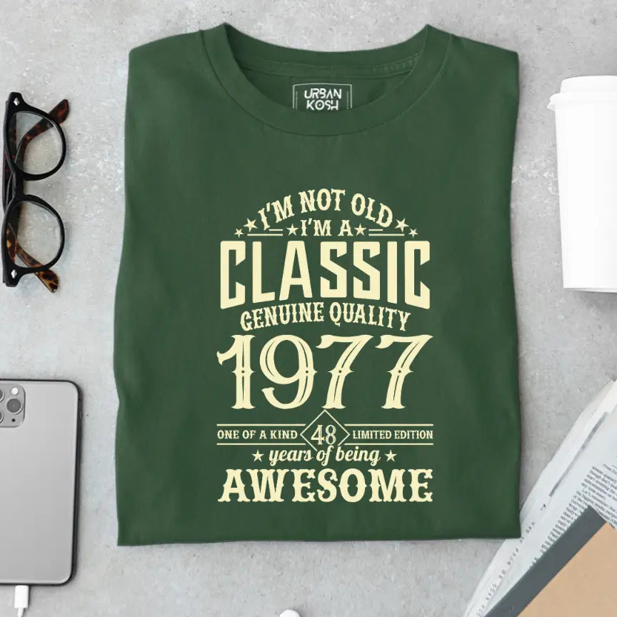 I Am Not Old, I Am Classic 1977 Premium Unisex Birthday T-shirt