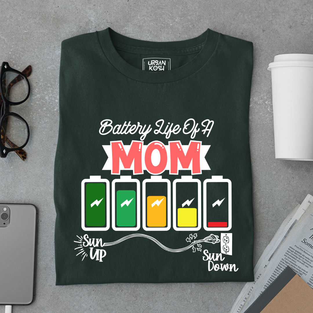Battery Life of a Mom T Shirt