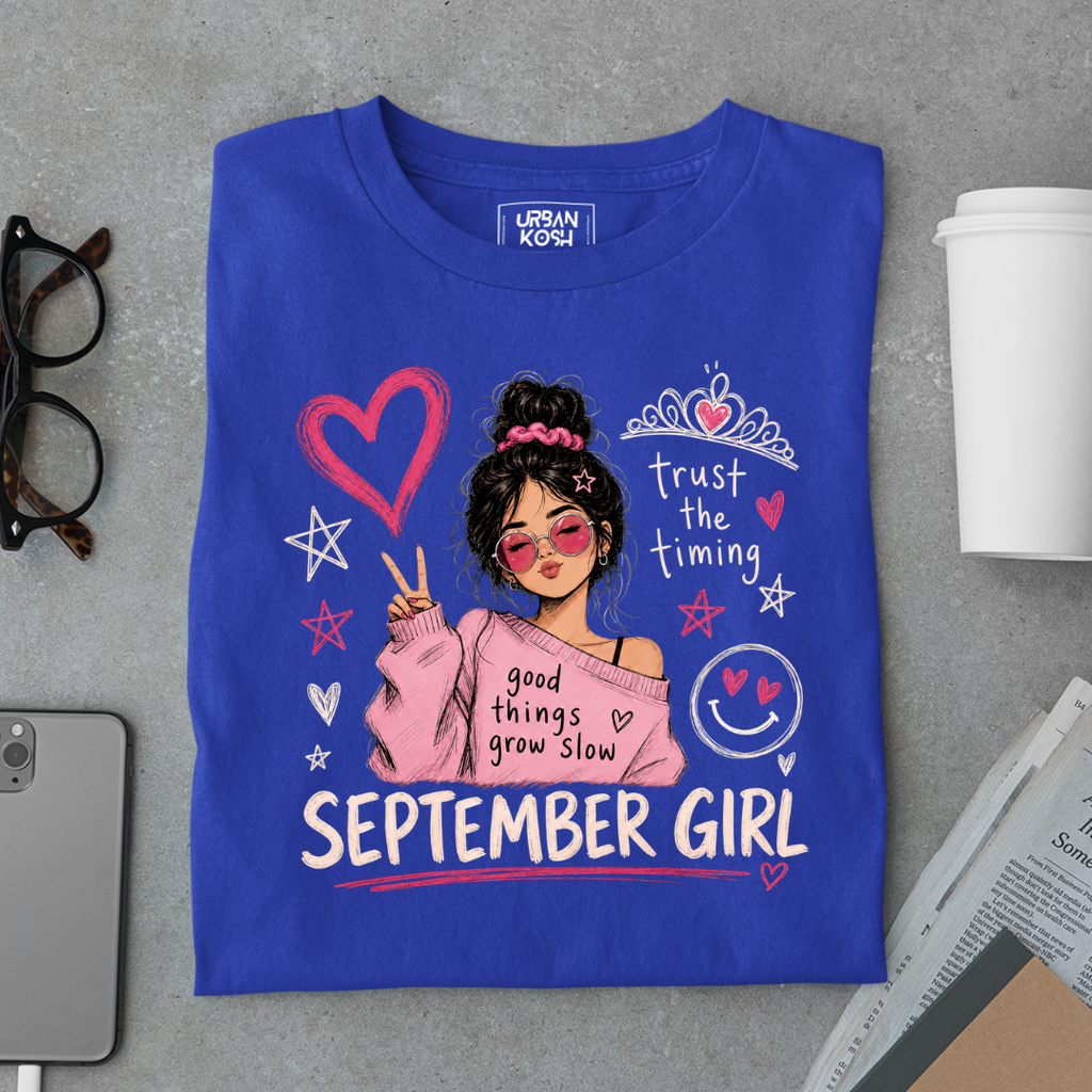 Trust the Timing of September Girl an exclusive Premium Birthday T-shirt