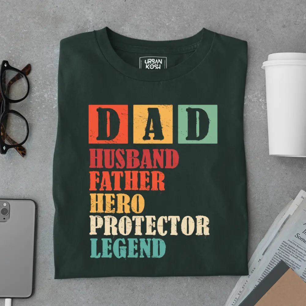 Dad Husband Father Hero Protector Legend – Father’s Day Special T-Shirt