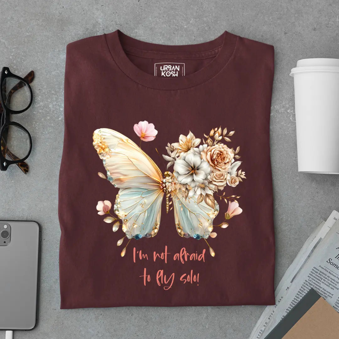 I'm Not Afraid to Fly Solo Premium Butterfly T-Shirt for Women