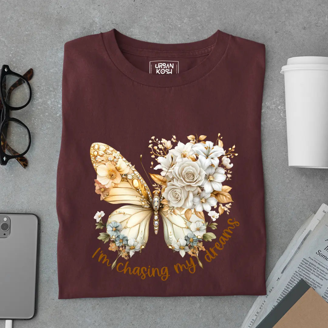 I'm Chasing My Dreams Premium Butterfly T-Shirt for Women