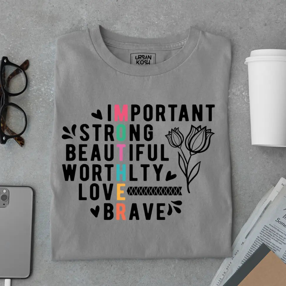 Important Strong beautiful Mom - Mother's Day Special Premium T-Shirt
