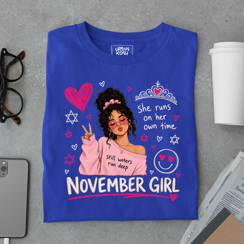 November Girl Runs on Her Own Time Exclusive Premium Birthday T-shirt for Women