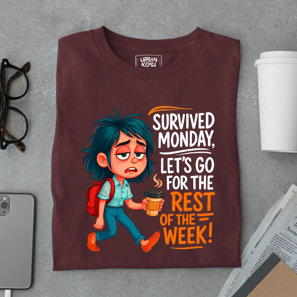 Survived Monday, Let's Go for the Rest of the Week Exclusive Premium T-Shirt for Women