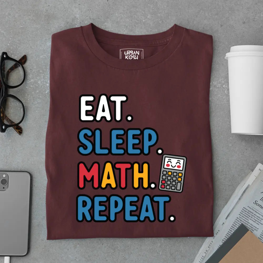 Eat Sleep Math Repeat - Exclusive Premium T-shirt for Teachers