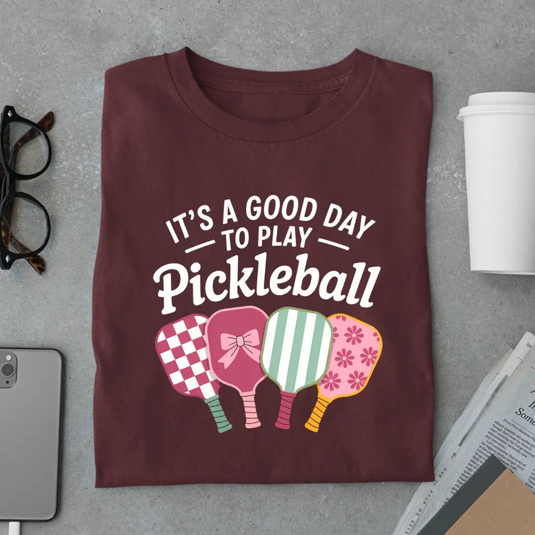 It's a Good Day to Play Pickleball Premium Exclusive T-shirt