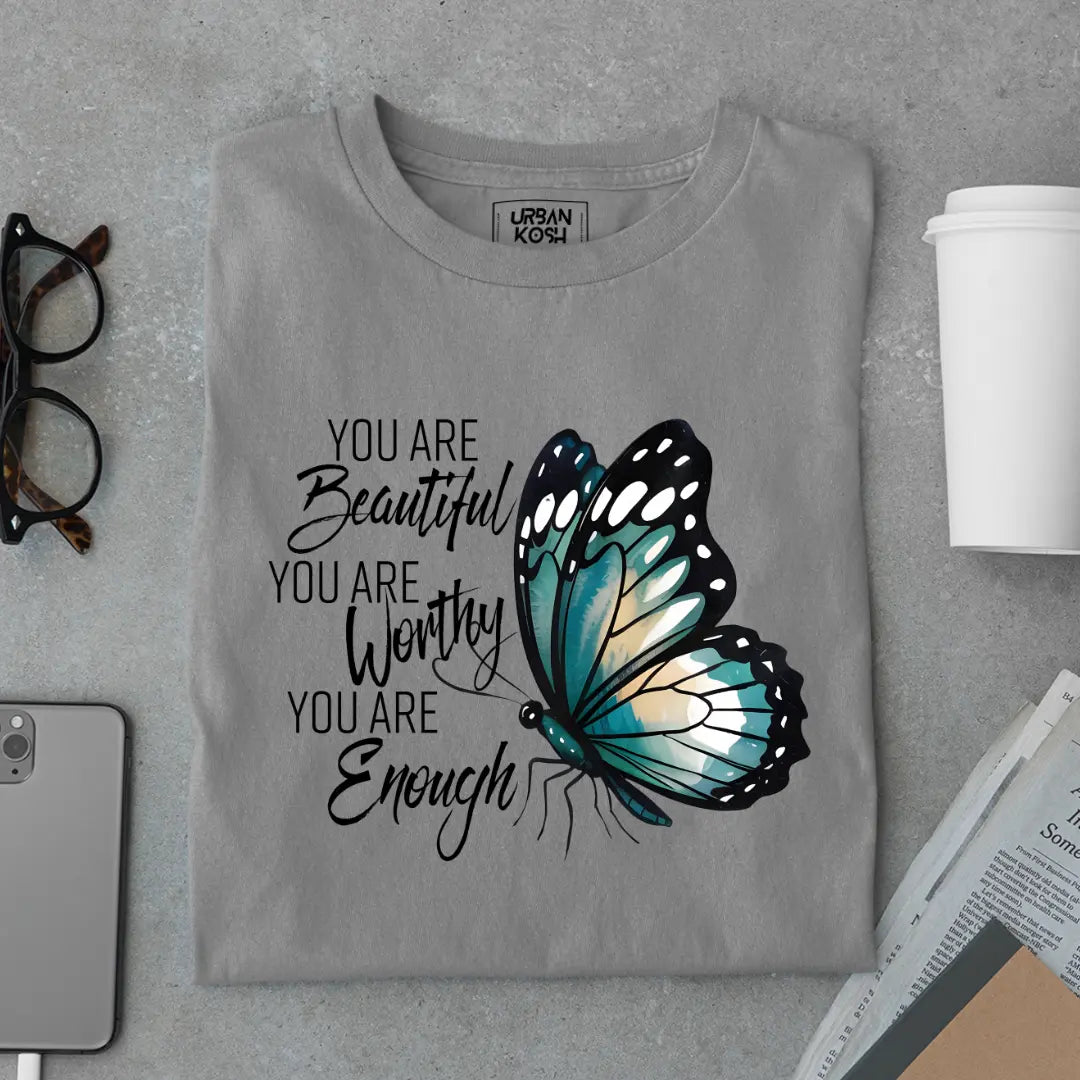You are beautiful You are Worthy You are Enough - Premium Butterfly T-Shirt for Women