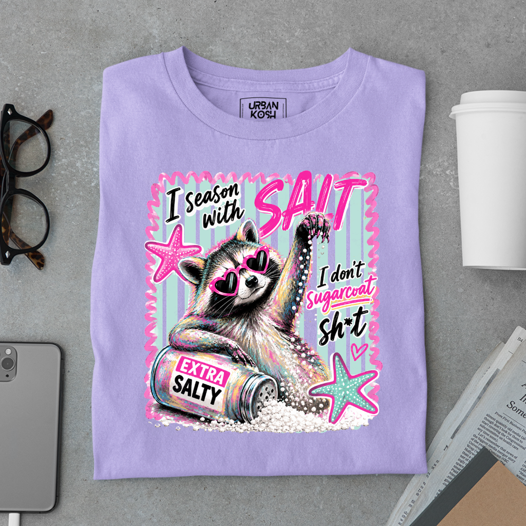 I Don't Sugarcoat Sh*t  Funny T Shirt