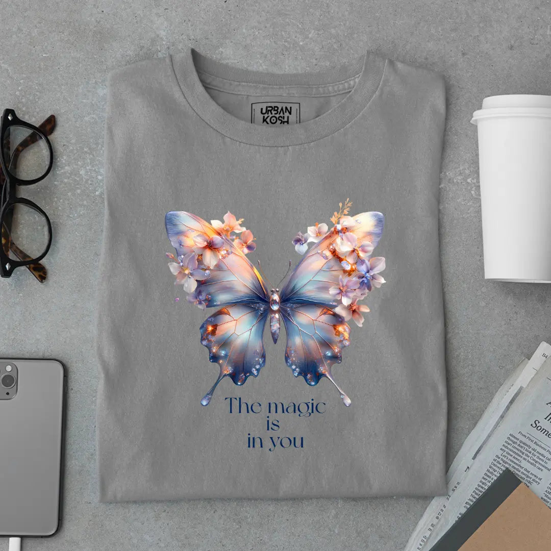 The Magic Is in YOU Premium Butterfly T-Shirt for Women
