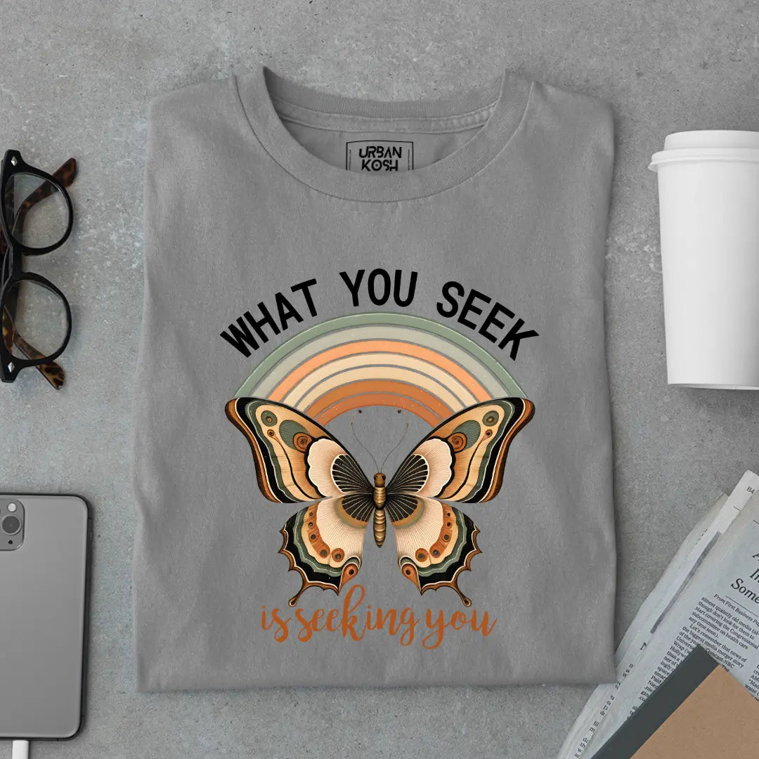 What You Seek Is Seeking You - Premium Butterfly T-Shirt for Women