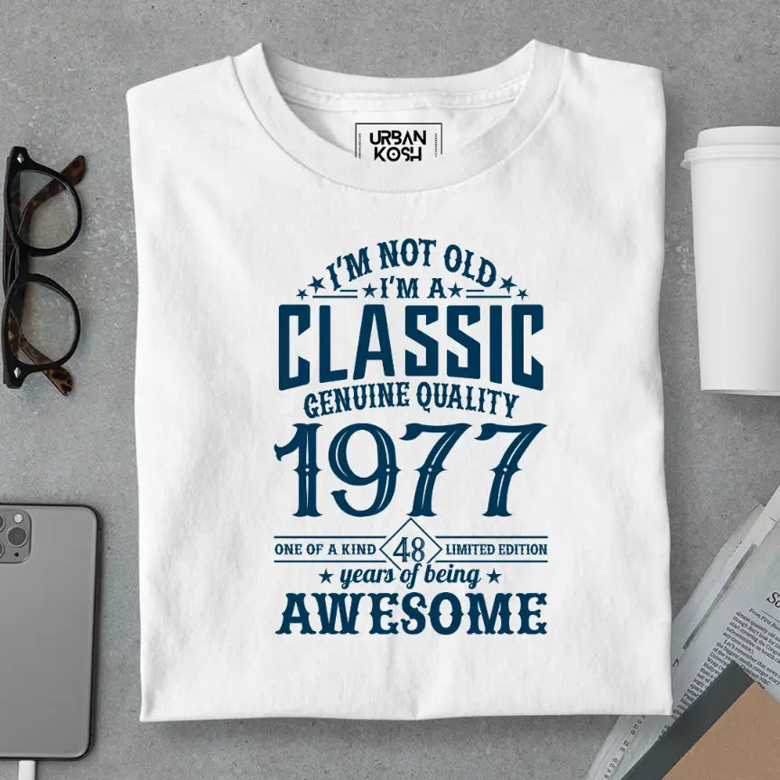 I Am Not Old, I Am Classic 1977 Premium Unisex Birthday T-shirt