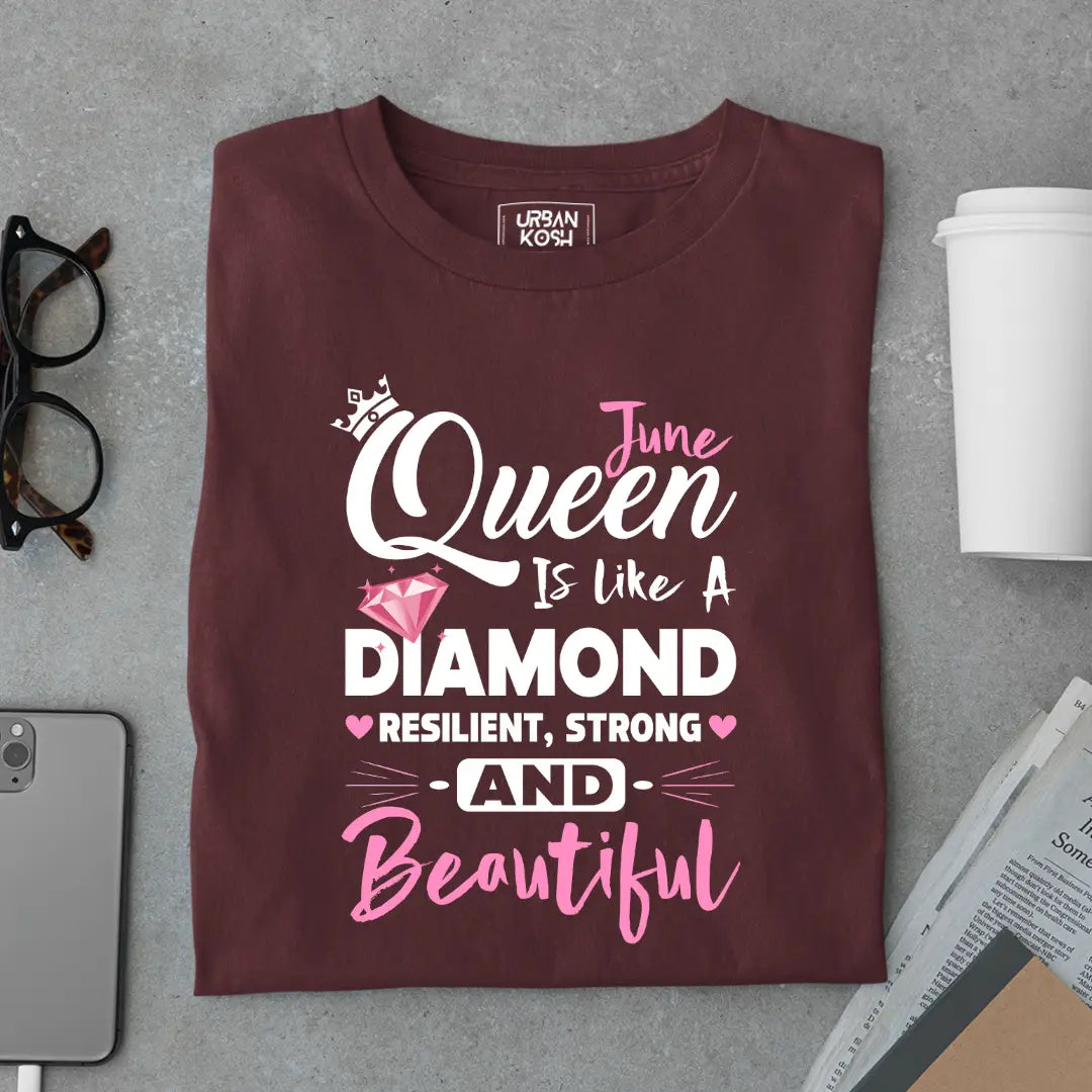 June Queen is Like a Diamond Premium Exclusive Birthday T-shirt