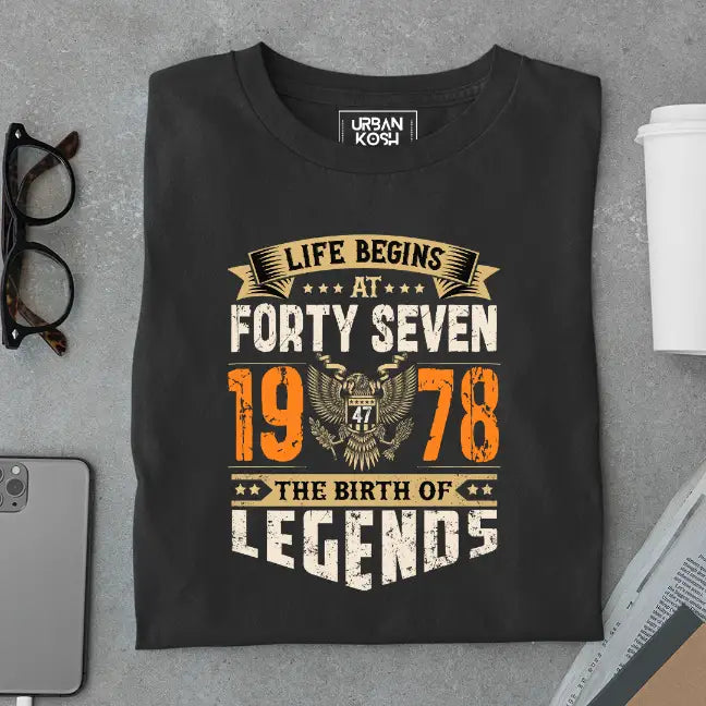Life Begins at 47, The Birth of Legends Premium Unisex Birthday T-shirt