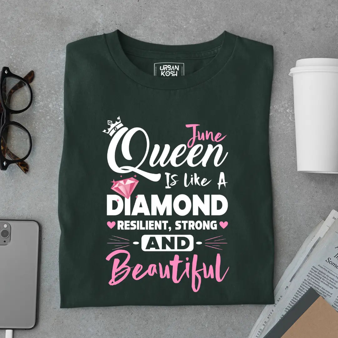 June Queen is Like a Diamond Premium Exclusive Birthday T-shirt