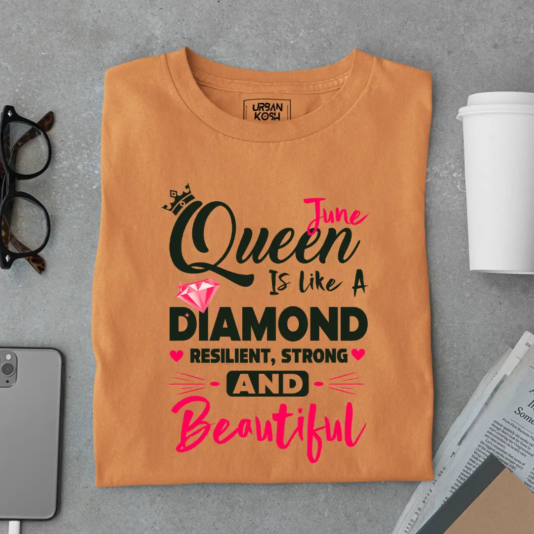 June Queen is Like a Diamond Premium Exclusive Birthday T-shirt