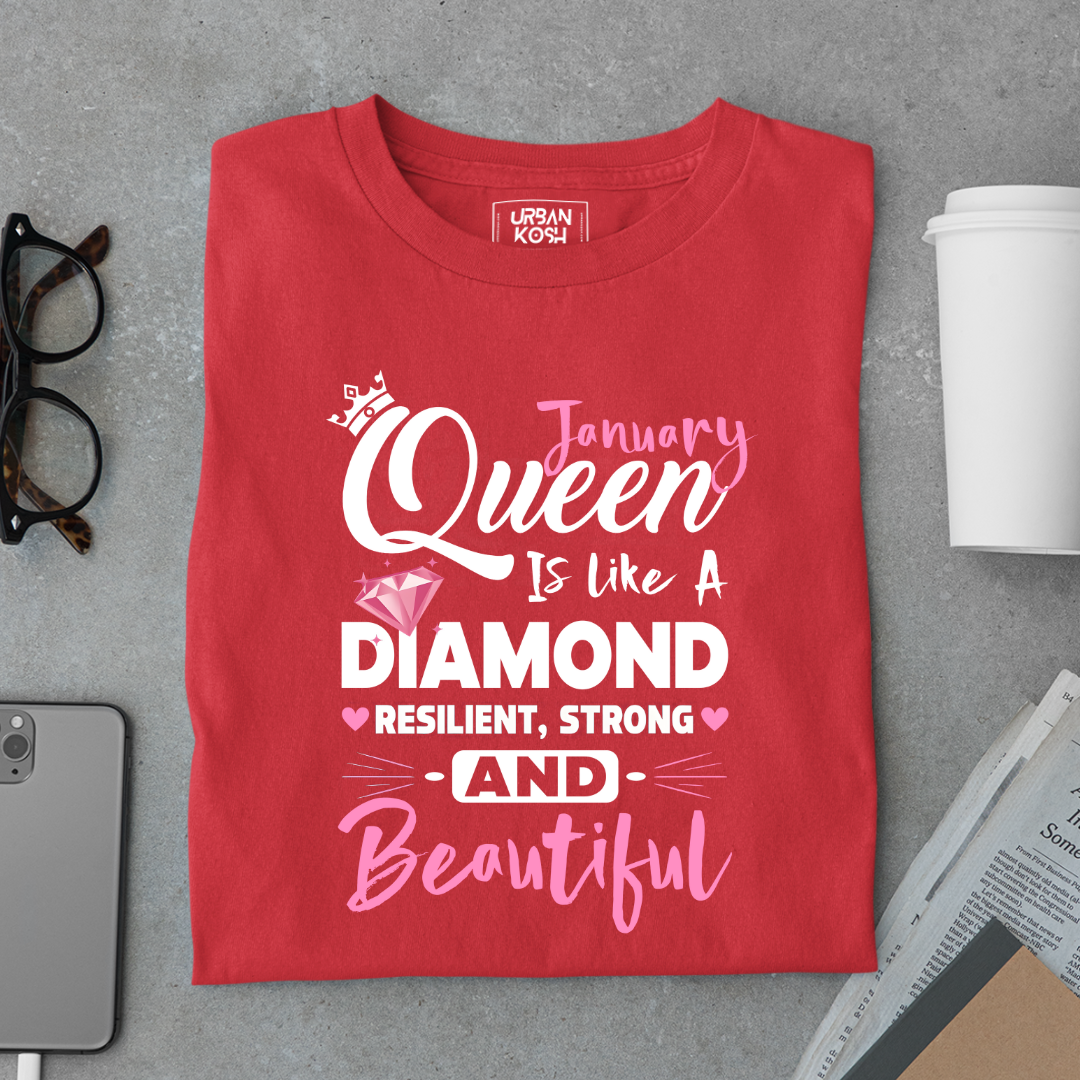 January Queen is Like a Diamond Premium Exclusive Birthday T-shirt