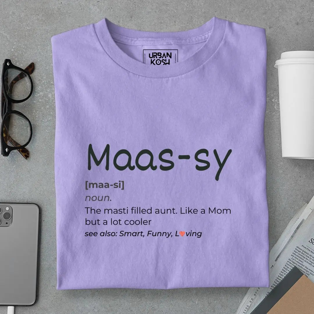 Maas-sy: The Masti-Filled Aunt Limited Edition Premium T-shirt for Women