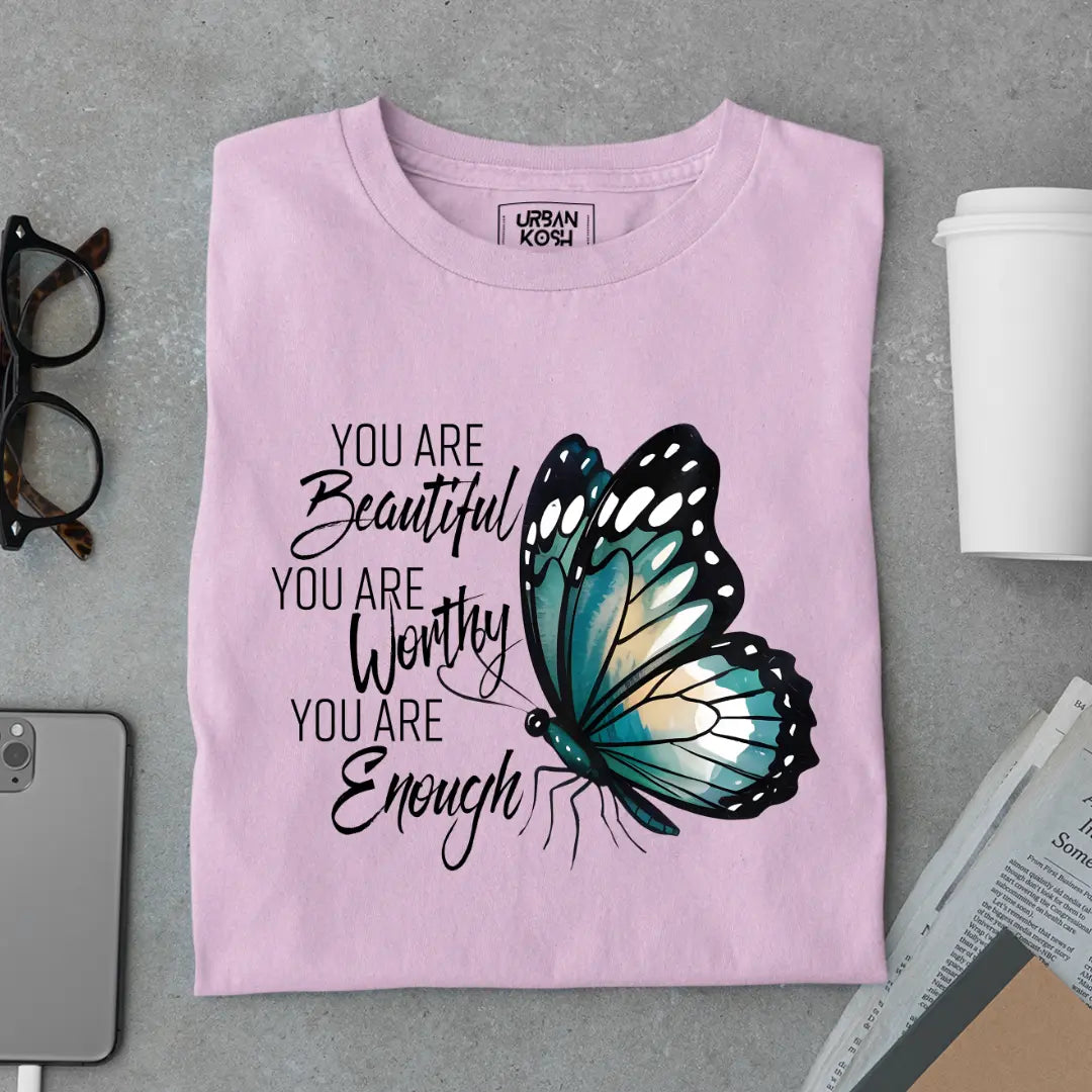 You are beautiful You are Worthy You are Enough - Premium Butterfly T-Shirt for Women