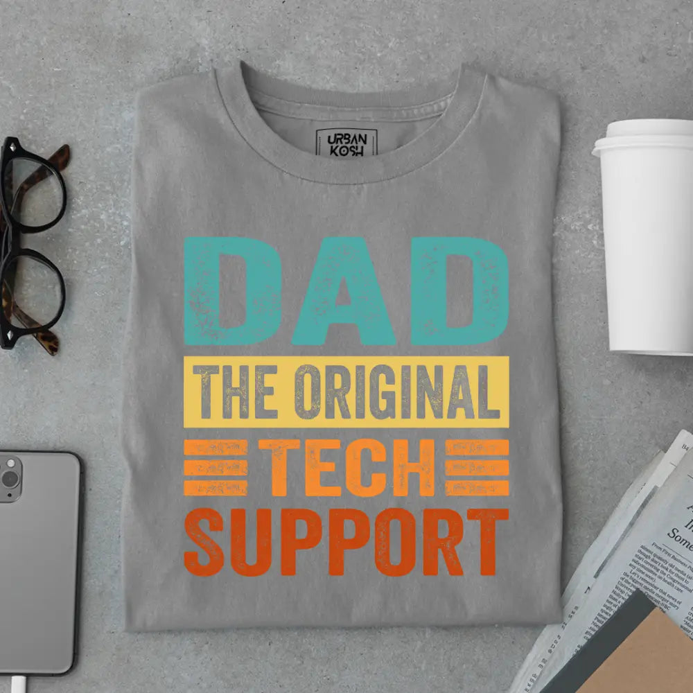 Dad The Original Tech Support – Funny Father’s Day Special T-Shirt