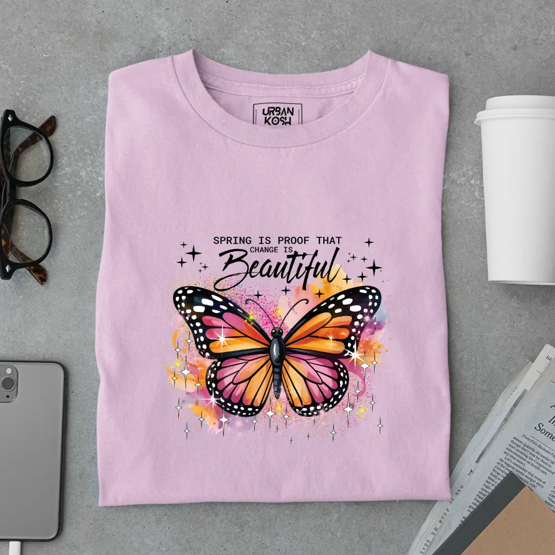 Spring Is Proof That Change Is Beautiful Premium Butterfly T-Shirt for Women