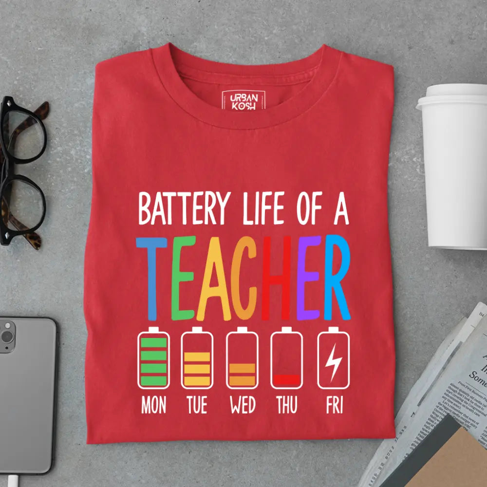 Battery Life of a Teacher - Exclusive Premium T-shirt for Teachers