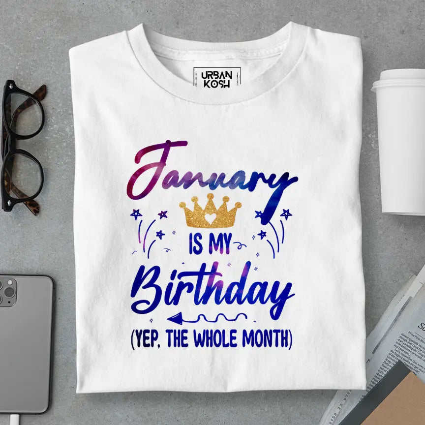 January is my Birthday Exclusive Premium Birthday T-Shirt